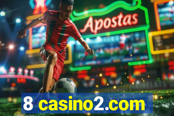 8 casino2.com